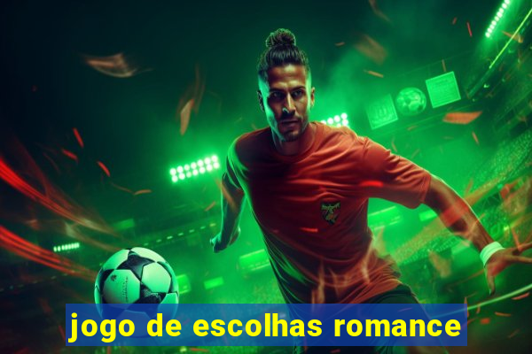 jogo de escolhas romance